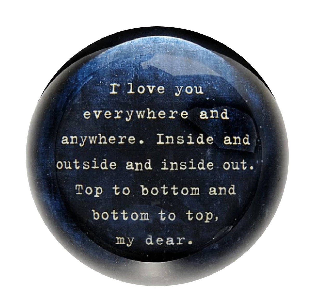Paperweight  | I Love You Everywhere