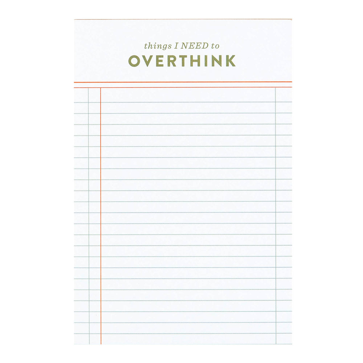 Things I Need To Overthink Notepad